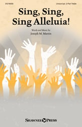 Sing, Sing, Sing Alleluia! Unison/Two-Part choral sheet music cover